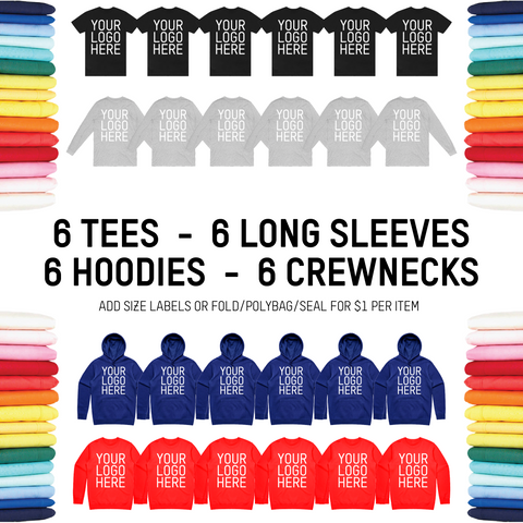 Start-Up Pack (6 Tees+6 Long Sleeves+6 Hoodies+6 Crewnecks